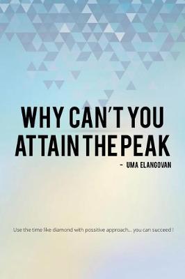 Why Can't You Attain the Peak (Paperback)