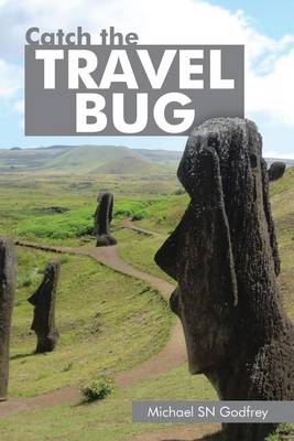 Catch the Travel Bug (Paperback)