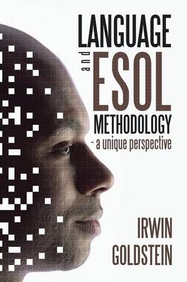 Language and ESOL Methodology- A Unique Perspective (Paperback)