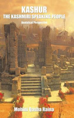 Kashur the Kashmiri Speaking People: Analytical Perspective (Hardback)