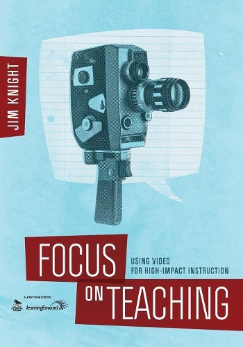 Focus on Teaching: Using Video for High-Impact Instruction (Paperback)
