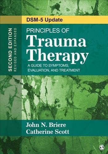 Principles of Trauma Therapy: A Guide to Symptoms, Evaluation, and Treatment ( DSM-5 Update) (Paperback)