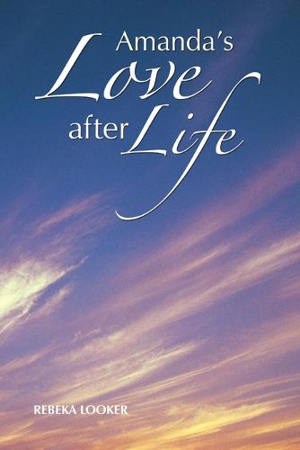 Amanda's Love After Life (Paperback)