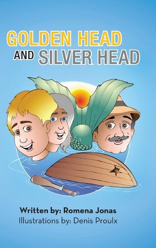 Golden Head and Silver Head (Hardback)