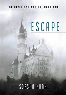 Escape: The Divisions Series, Book One (Hardback)
