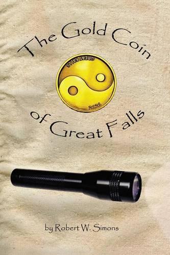 The Gold Coin of Great Falls (Paperback)