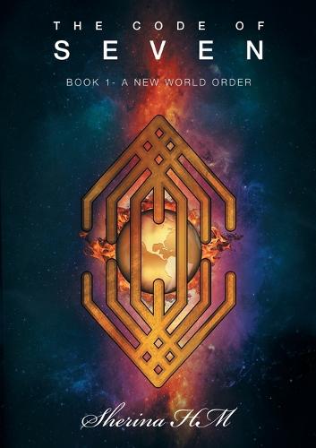 The Code of Seven: Book 1-A New World Order (Paperback)
