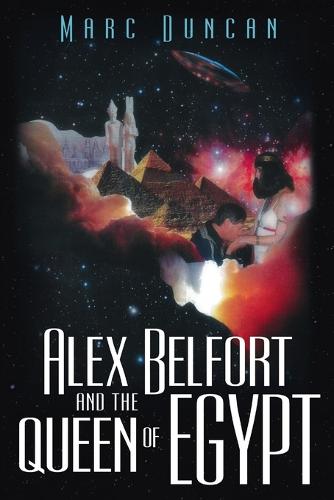 Alex Belfort and the Queen of Egypt (Paperback)