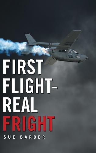 First Flight-Real Fright (Hardback)
