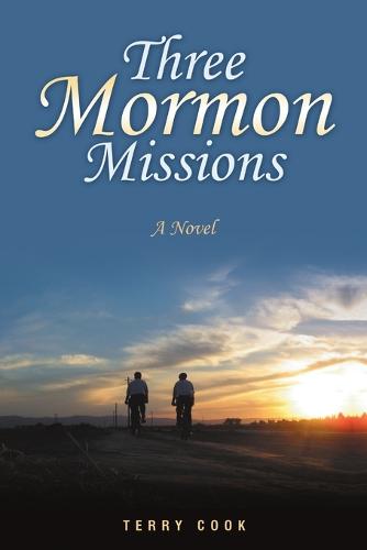Three Mormon Missions (Paperback)