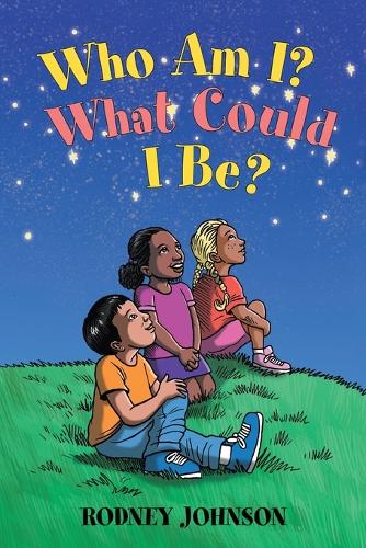Who Am I? What Could I Be? (Paperback)