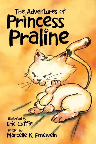 The Adventures of Princess Praline (Paperback)