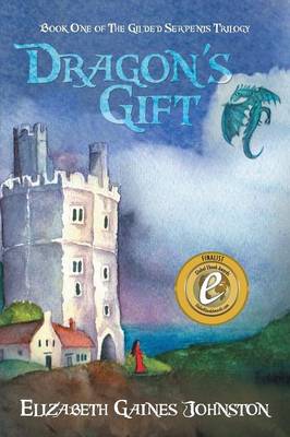 Dragon's Gift: Book One of the Gilded Serpents Trilogy (Paperback)