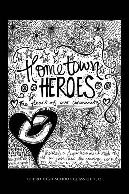 Hometown Heroes: The Heart of Our Community (Paperback)