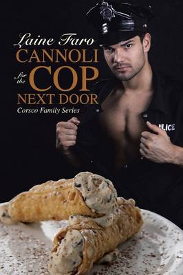 Cannoli for the Cop Next Door: Corsco Family Series (Paperback)