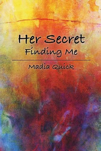 Her Secret: Finding Me (Paperback)