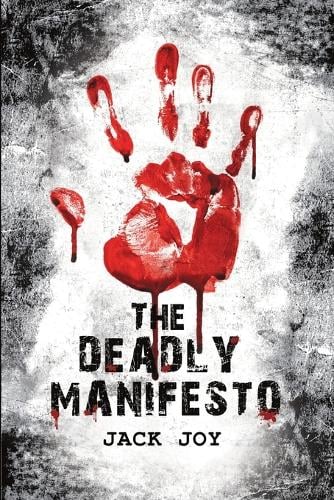 The Deadly Manifesto (Paperback)