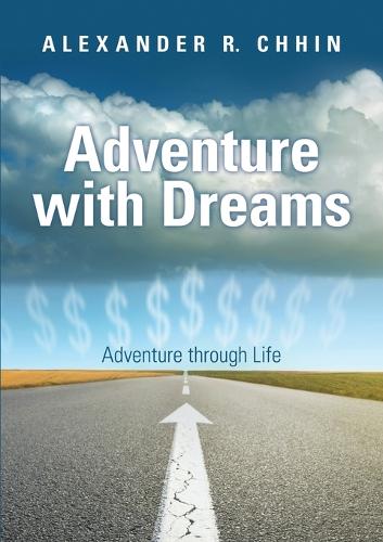 Adventure with Dreams: Adventure Through Life (Paperback)