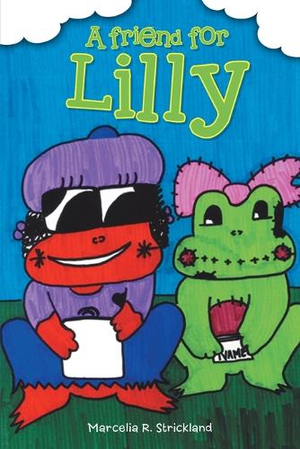 A Friend for Lilly (Paperback)