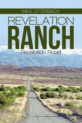 Revelation Ranch: Revelation Road (Paperback)