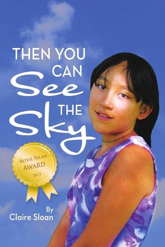 Then You Can See the Sky (Paperback)