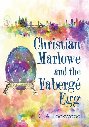 Christian Marlowe and the Faberge Egg (Paperback)