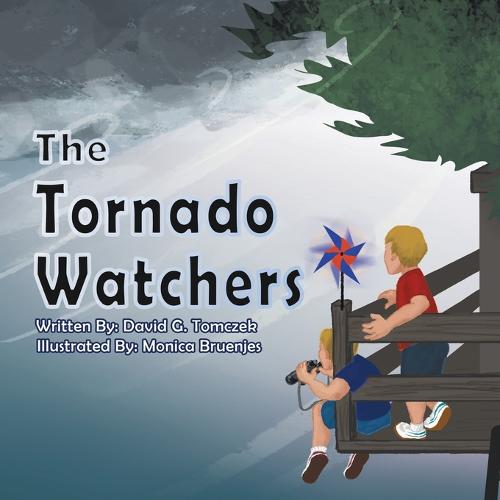 The Tornado Watchers (Paperback)
