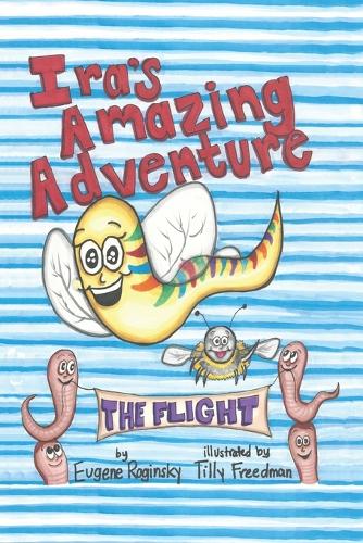 IRA's Amazing Adventure: The Flight (Paperback)