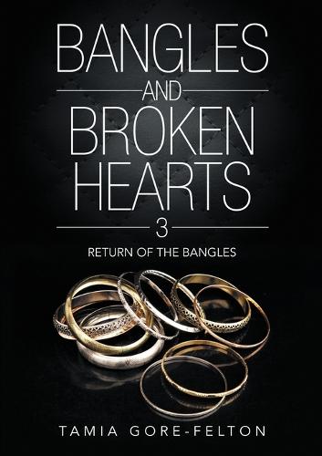 Bangles and Broken Hearts 3: Return of the Bangles (Paperback)