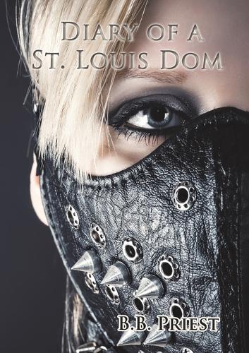 Diary of a St. Louis Dom (Paperback)