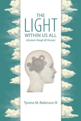 The Light Within Us All: Life Lessons Through Self-Discovery (Paperback)