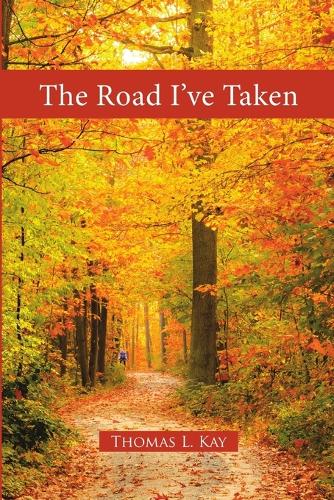 The Road I've Taken (Paperback)
