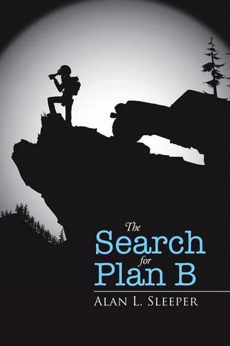 The Search for Plan B (Paperback)