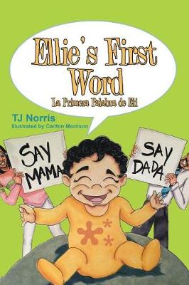 Ellie's First Word: La Primera Palabra de Eli (Paperback)