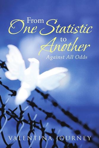 From One Statistic to Another: Against All Odds (Paperback)