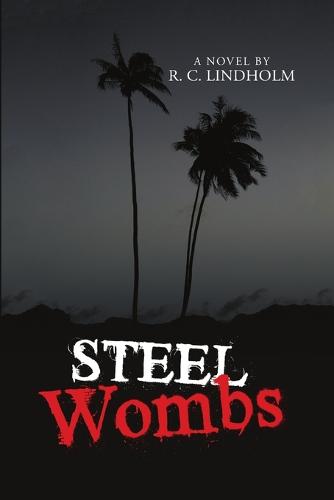 Steel Wombs (Paperback)