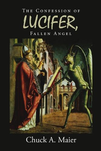 The Confession of Lucifer, Fallen Angel (Paperback)