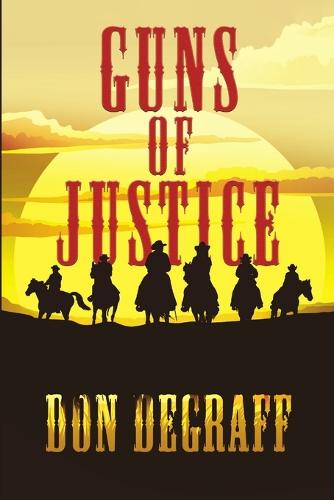 Guns of Justice (Paperback)