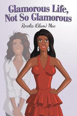 Glamorous Life, Not So Glamorous (Paperback)