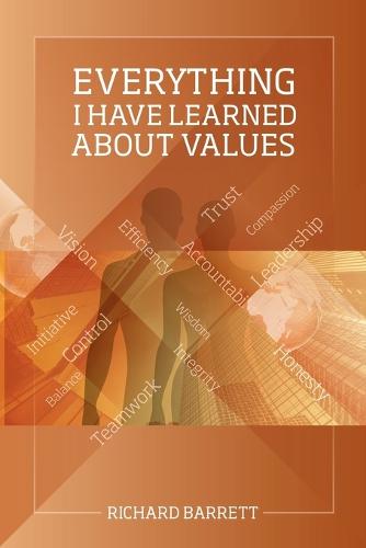 Everything I Have Learned about Values (Paperback)