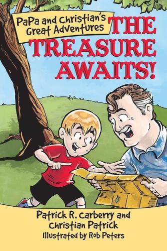 Papa and Christian's Great Adventures: The Treasure Awaits! (Paperback)