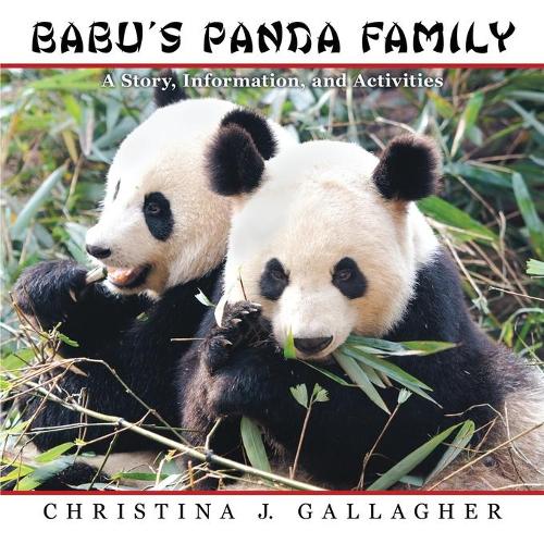 Babu's Panda Family: A Story, Information, and Activities (Paperback)