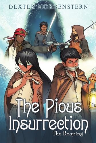 The Pious Insurrection: The Reaping (Paperback)