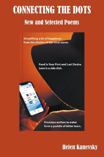 Connecting the Dots: New and Selected Poems (Paperback)