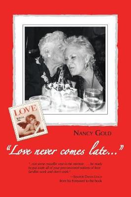 Love Never Comes Late... (Paperback)