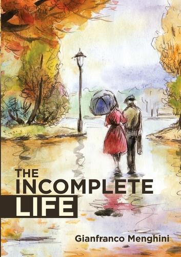 The Incomplete Life (Paperback)