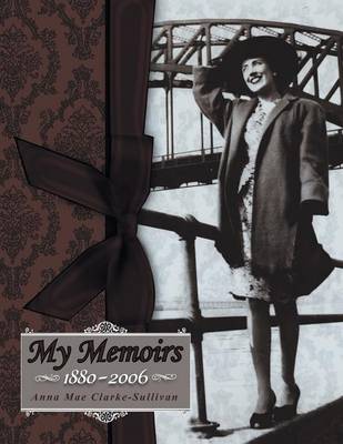 My Memoirs: 1880-2006 (Paperback)
