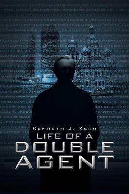 Life of a Double Agent (Paperback)