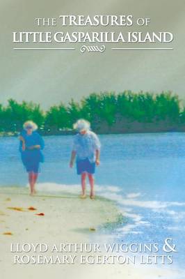 The Treasures of Little Gasparilla Island (Paperback)