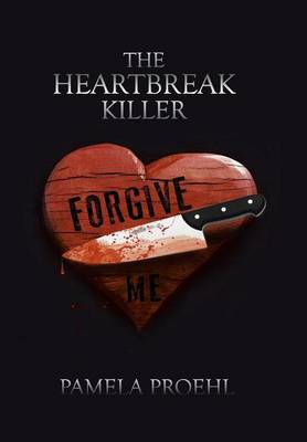 The Heartbreak Killer (Hardback)